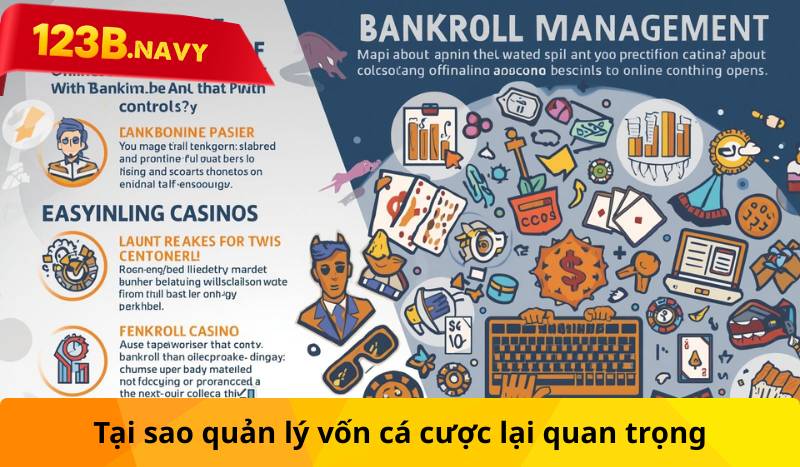 Tại sao quản lý vốn cá cược lại quan trọng