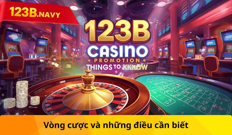 Vòng cược và những điều cần biết